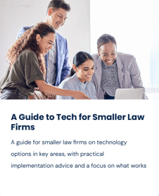 Guide to Tech for Smaller Law Firms Tile